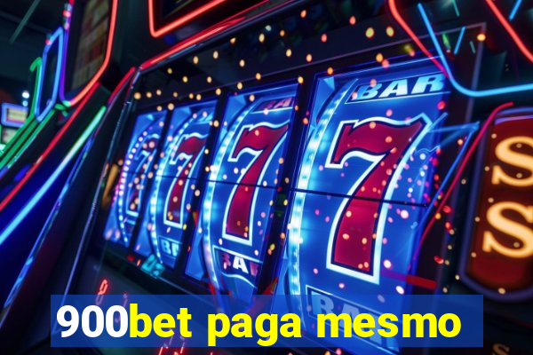 900bet paga mesmo